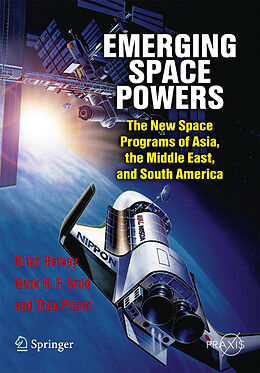 Couverture cartonnée Emerging Space Powers de Brian Harvey, Henk H F Smid, Theo Pirard