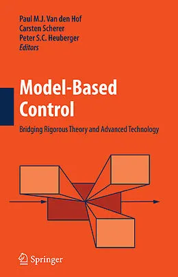 E-Book (pdf) Model-Based Control: von Paul M.J. Hof, Carsten Scherer, Peter S.C. Heuberger