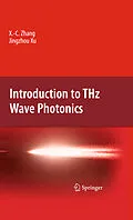 E-Book (pdf) Introduction to THz Wave Photonics von Xi-Cheng Zhang, Jingzhou Xu