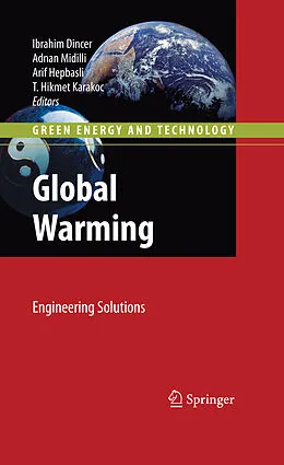 E-Book (pdf) Global Warming von Ibrahim Dincer, Arif Hepbasil, Adnan Midilli