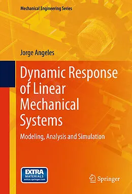 E-Book (pdf) Dynamic Response of Linear Mechanical Systems von Jorge Angeles