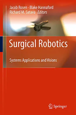 E-Book (pdf) Surgical Robotics von Jacob Rosen, Blake Hannaford, Richard M. Satava