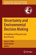 E-Book (pdf) Uncertainty and Environmental Decision Making von Jerzy A. Filar, Alain Haurie