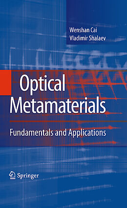 Livre Relié Optical Metamaterials de Vladimir Shalaev, Wenshan Cai