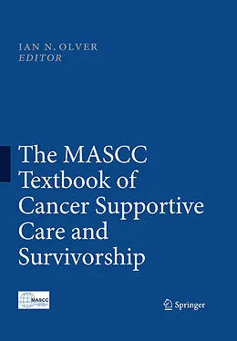 E-Book (pdf) The MASCC Textbook of Cancer Supportive Care and Survivorship von Ian N. Olver