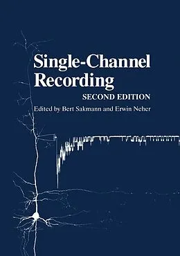 E-Book (pdf) Single-Channel Recording von Bert Sakmann, Erwin Neher