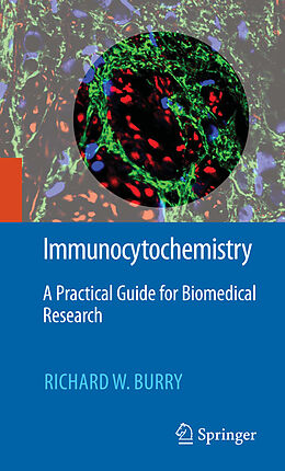 Fester Einband Immunocytochemistry von Richard W. Burry