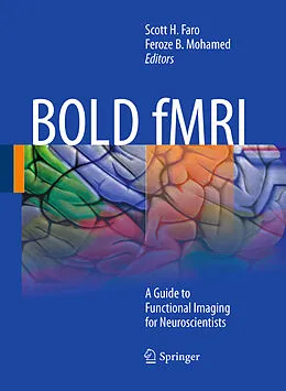 E-Book (pdf) BOLD fMRI von Scott H. Faro, Feroze B. Mohamed