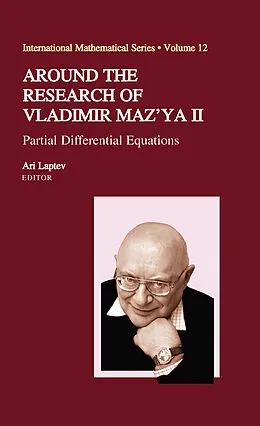 E-Book (pdf) Around the Research of Vladimir Maz'ya II von Catherine Bandle, Gerassimos Barbatis, Victor I. Burenkov