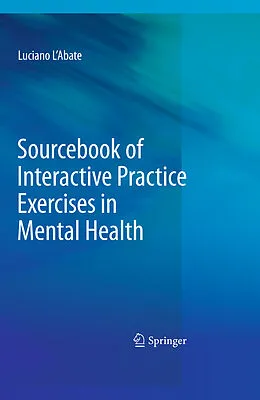 E-Book (pdf) Sourcebook of Interactive Practice Exercises in Mental Health von Luciano L'Abate