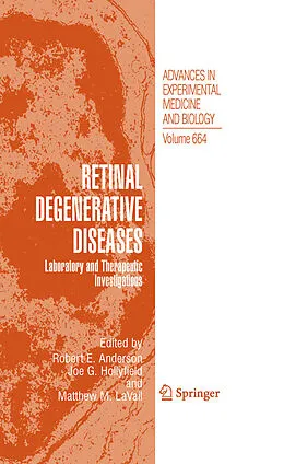 E-Book (pdf) Retinal Degenerative Diseases von Robert E. Anderson, Joe G. Hollyfield, Matthew M. LaVail