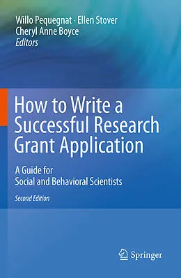 E-Book (pdf) How to Write a Successful Research Grant Application von Willo Pequegnat, Ellen Stover, Cheryl Anne Boyce