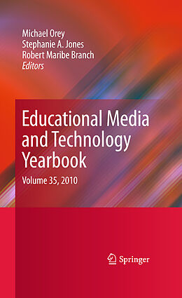 Livre Relié Educational Media and Technology Yearbook de Robert Maribe Branch, Curtis Jay Bonk, Abbie H. Brown