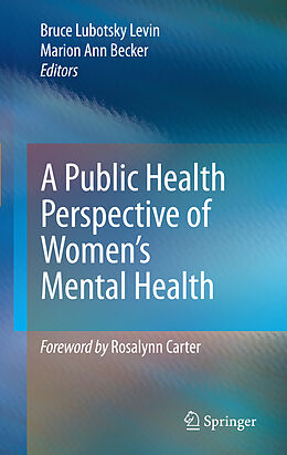 Livre Relié A Public Health Perspective of Women s Mental Health de 