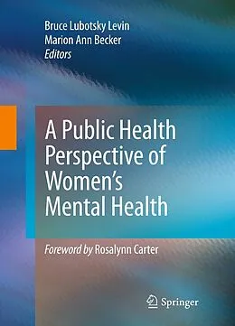 E-Book (pdf) A Public Health Perspective of Women's Mental Health von Bruce Levin, Marion Becker