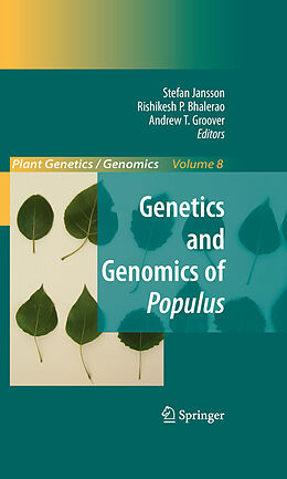 E-Book (pdf) Genetics and Genomics of Populus von Stefan Jansson, Rishikesh Bhalerao, Andrew Groover