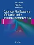 E-Book (pdf) Cutaneous Manifestations of Infection in the Immunocompromised Host von Marc E. Grossman, Lindy P. Fox, Carrie Kovarik