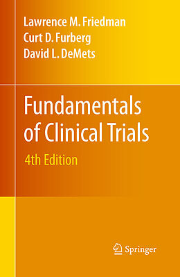 E-Book (pdf) Fundamentals of Clinical Trials von Lawrence M. Friedman, Curt D. Furberg, David L. Demets