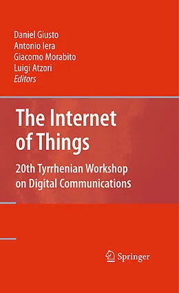 E-Book (pdf) The Internet of Things von Daniel Giusto, Antonio Lera, Giacomo Morabito