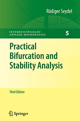 Livre Relié Practical Bifurcation and Stability Analysis de Rüdiger U Seydel