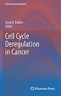 E-Book (pdf) Cell Cycle Deregulation in Cancer von Greg H. Enders