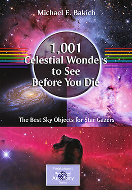 Couverture cartonnée 1,001 Celestial Wonders to See Before You Die de Michael E. Bakich