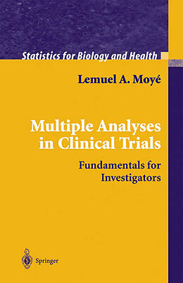 Kartonierter Einband Multiple Analyses in Clinical Trials von Lemuel A. Moyé