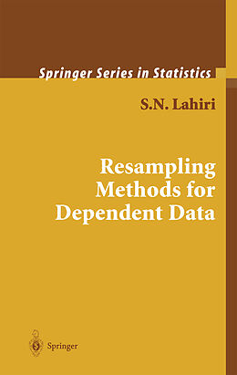 Kartonierter Einband Resampling Methods for Dependent Data von S. N. Lahiri