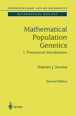 Kartonierter Einband Mathematical Population Genetics 1 von Warren J. Ewens