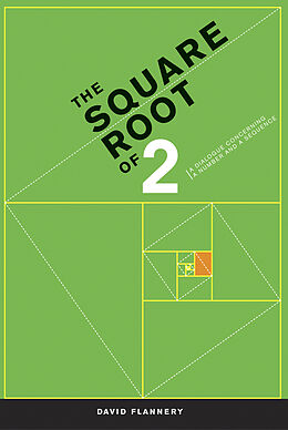 Kartonierter Einband The Square Root of 2 von David Flannery