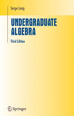 Kartonierter Einband Undergraduate Algebra von Serge Lang