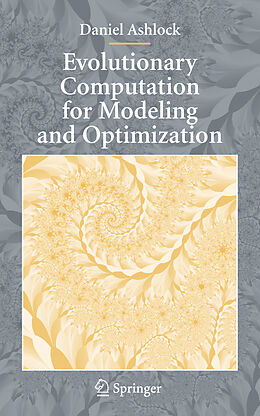 Kartonierter Einband Evolutionary Computation for Modeling and Optimization von Daniel Ashlock