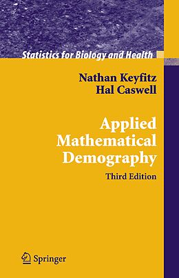 Kartonierter Einband Applied Mathematical Demography von Nathan Keyfitz, Hal Caswell