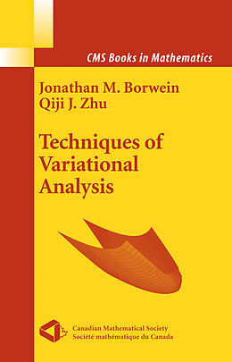 Couverture cartonnée Techniques of Variational Analysis de Qiji Zhu, Jonathan Borwein