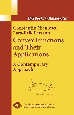 Couverture cartonnée Convex Functions and their Applications de Constantin Niculescu, Lars-Erik Persson