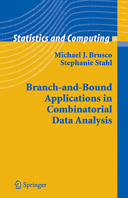 Kartonierter Einband Branch-and-Bound Applications in Combinatorial Data Analysis von Stephanie Stahl, Michael J. Brusco