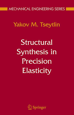 Couverture cartonnée Structural Synthesis in Precision Elasticity de Yakov M Tseytlin