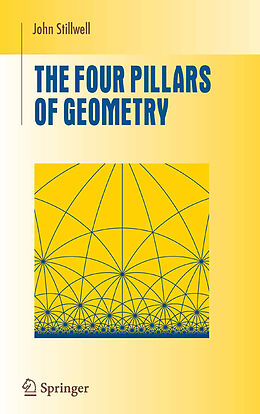 Couverture cartonnée The Four Pillars of Geometry de John Stillwell