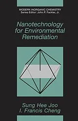 Kartonierter Einband (Kt) Nanotechnology for Environmental Remediation von Sung Hee Joo, Frank Cheng