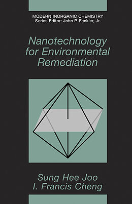 Couverture cartonnée Nanotechnology for Environmental Remediation de Frank Cheng, Sung Hee Joo