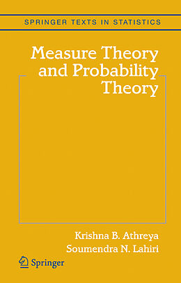 Kartonierter Einband Measure Theory and Probability Theory von Soumendra N. Lahiri, Krishna B. Athreya