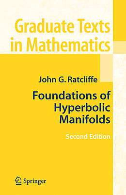 Kartonierter Einband Foundations of Hyperbolic Manifolds von John Ratcliffe