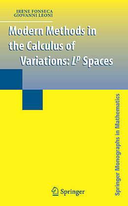 Couverture cartonnée Modern Methods in the Calculus of Variations de Giovanni Leoni, Irene Fonseca