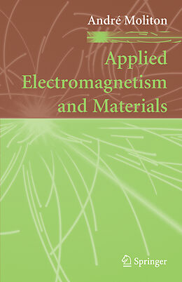 Kartonierter Einband Applied Electromagnetism and Materials von André Moliton
