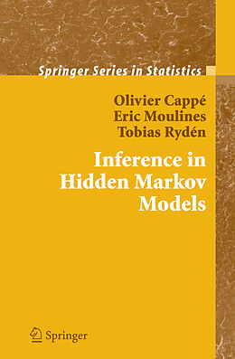 Couverture cartonnée Inference in Hidden Markov Models de Olivier Cappé, Tobias Ryden, Eric Moulines