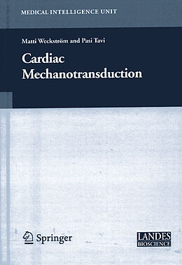 Couverture cartonnée Cardiac Mechanotransduction de Pasi Tavi, Matti Weckström