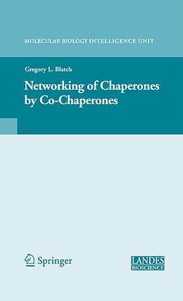 Kartonierter Einband The Networking of Chaperones by Co-chaperones von 