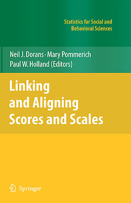 Kartonierter Einband Linking and Aligning Scores and Scales von Neil J. Dorans