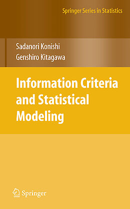 Couverture cartonnée Information Criteria and Statistical Modeling de Genshiro Kitagawa, Sadanori Konishi