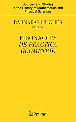 Kartonierter Einband Fibonacci's De Practica Geometrie von Barnabas Hughes